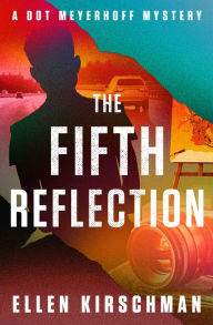 Title: The Fifth Reflection, Author: Ellen Kirschman