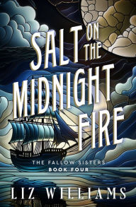 Search and download free e books Salt on the Midnight Fire by Liz Williams 