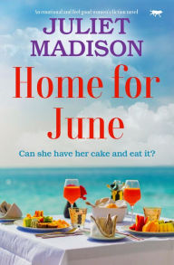 Title: Home for June, Author: Juliet Madison