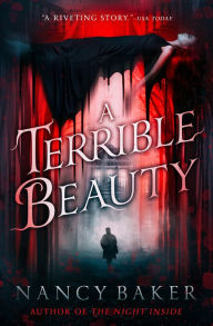 Title: A Terrible Beauty, Author: Nancy Baker