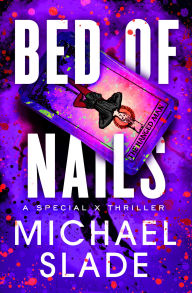 Title: Bed of Nails, Author: Michael Slade