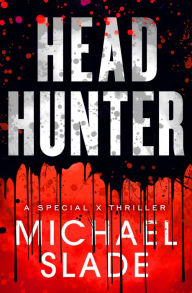 Ebooks for mac free download Headhunter 9781504095853 by Michael Slade in English