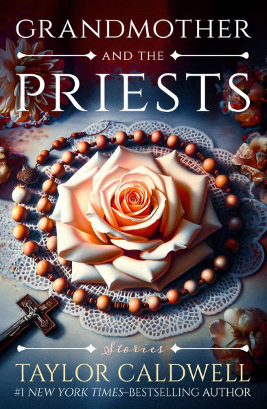 Grandmother and the Priests: Stories