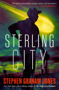 eBooks Box: Sterling City  9781504096300 (English literature) by Stephen Graham Jones