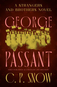 Title: George Passant, Author: C.P. Snow