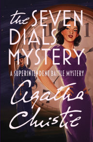 Title: The Seven Dials Mystery, Author: Agatha Christie