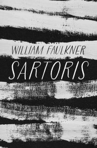 Title: Sartoris, Author: William Faulkner