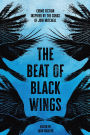 The Beat of Black Wings: Crime Fiction Inspired by the Songs of Joni Mitchell