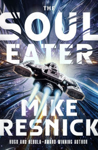 Title: The Soul Eater, Author: Mike Resnick