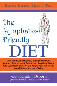 Title: The Lymphatic-Friendly Diet, Author: Kristin Osborn