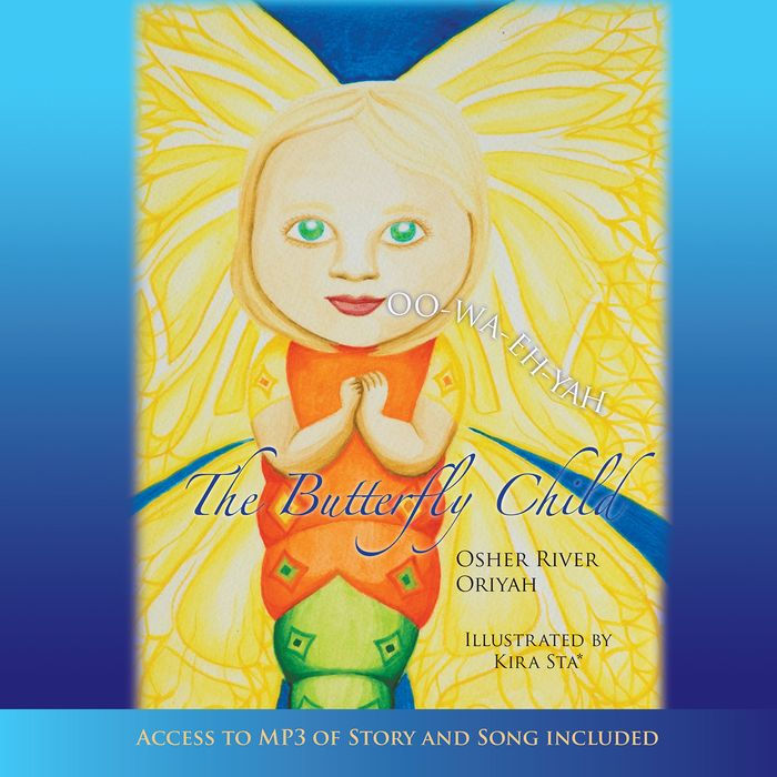 The Butterfly Child: Oo-Wa-Eh-Yah