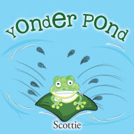 Title: Yonder Pond, Author: A. Lee