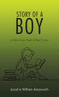Story of a Boy: A Little Green Book of Real Fiction