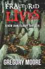 Fractured Lives: A New John Tilbury Thriller