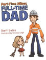 Part-Time Miner, Full-Time Dad