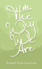 The Way We Are