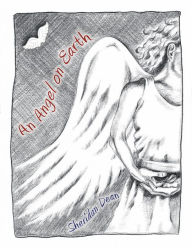 Title: An Angel on Earth, Author: Sheridan Dean