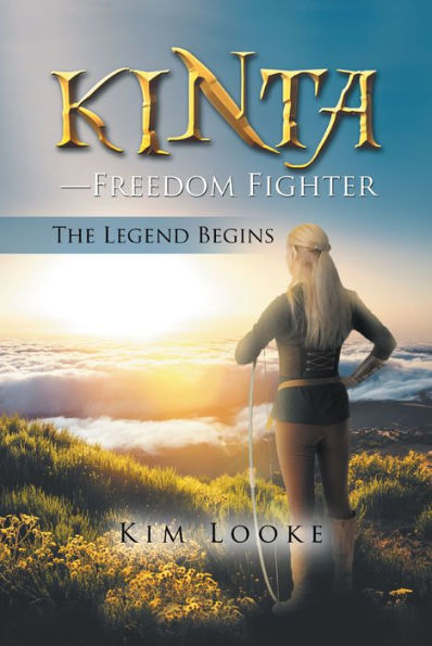 Kinta--Freedom Fighter: The Legend Begins