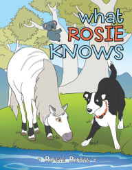 Title: What Rosie Knows, Author: Rosie Rubin
