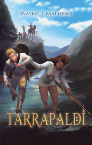 Title: Tarrapaldi, Author: Wayne T Mathews