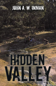 Title: Hidden Valley, Author: John A. W. Inman