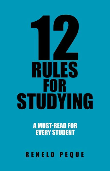 12 Rules for Studying: A Must-Read Every Student