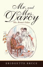 Mr. and Mrs. Darcy: Mrs. Bennet's Solace
