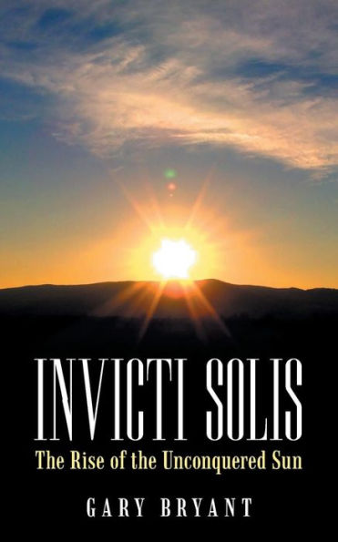 Invicti Solis: the Rise of Unconquered Sun