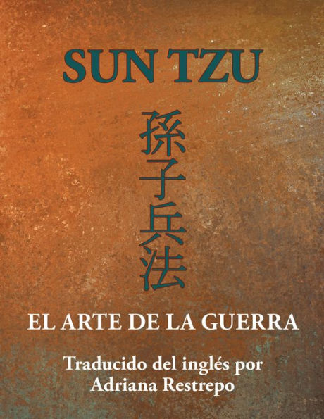 Sun Tzu: El Arte De La Guerra