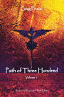 Path of Three Hundred: Volume 1