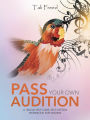 Pass Your Own Audition: A 100-Day Self-Care, Self-Esteem Workbook for Singers