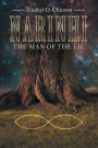 Narinhi: Book 1: the Man of the Lie