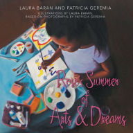 Title: Rose'S Summer of Arts & Dreams, Author: Laura Baran