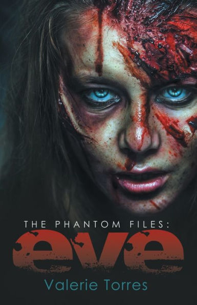 The Phantom Files: Eve