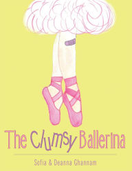 Title: The Clumsy Ballerina, Author: Sofia Ghannam