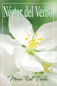 Title: Néctar Del Verbo, Author: Maria Rial Prada