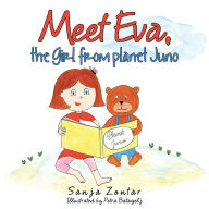 Title: Meet Eva, the Girl from Planet Juno, Author: Ricky