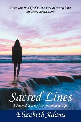 Sacred Lines: A Personal Journey from Darkness to Light