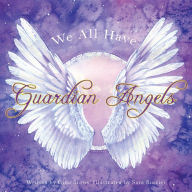 Title: We All Have Guardian Angels: Do You Know Your Guardian Angel? (PagePerfect NOOK Book), Author: Gina Burns