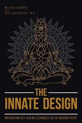 the Innate Design: Implementing Self-Healing Techniques for Modern Patient