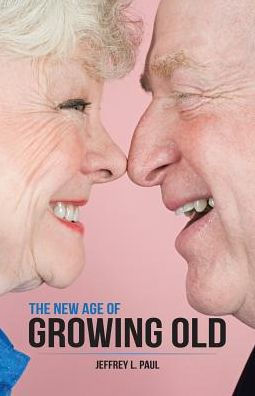 The New Age of Growing Old