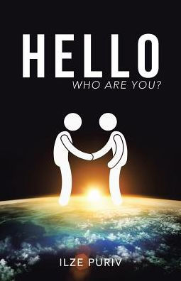 Hello: Who are you?