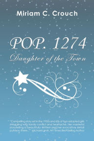 Title: Pop. 1274: Daughter of the Town, Author: Flavia Santana