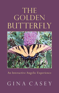 Title: The Golden Butterfly: An Interactive Angelic Experience, Author: Thyladomid