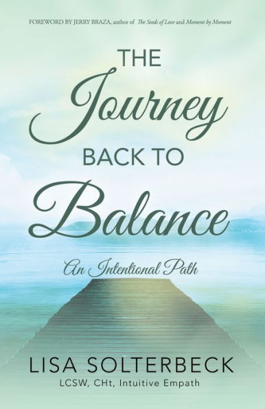 The Journey Back to Balance: An Intentional Path