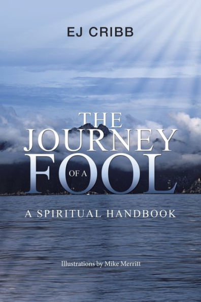 The Journey of a Fool: A Spiritual Handbook