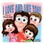 I Love and Like You!