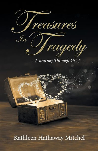 Treasures Tragedy: A Journey Through Grief