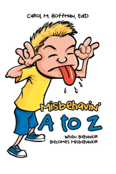 Misbehavin' a to Z: When Behavior Becomes Misbehavior