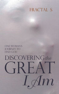 Title: Discovering the Great I Am: One Woman'S Journey to Find God, Author: 20 Deep